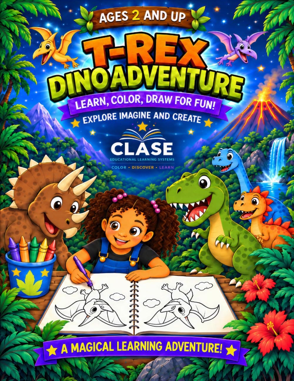T-Rex Dino Adventure: Learn, Color and Draw for Fun book cover